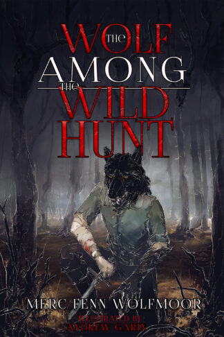 Wolf Among the Wild Hunt by Merc Fenn Wolfmoor cover artwork by Asmo Grimae