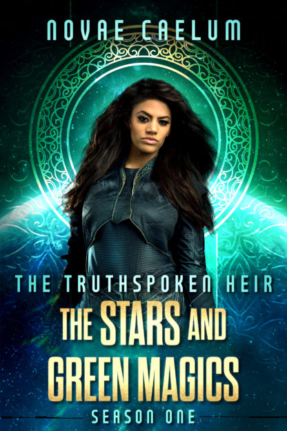 The Truthspoken Heir: The Stars and Green Magics Season One by Novae Caelum. A dark-haired woman stands in front of a glowing planet and stars. A royal circular sigil surrounds her. Color scheme is green with gold text.