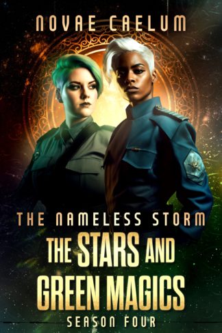 The Nameless Storm: The Stars and Green Magics Book 5 by Novae Caelum